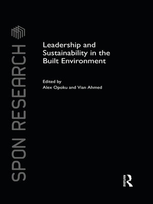 cover image of Leadership and Sustainability in the Built Environment